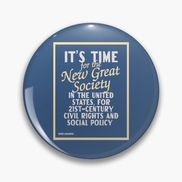 Item preview, It's time for the New Great Society designed and sold by Daniel GDL.
