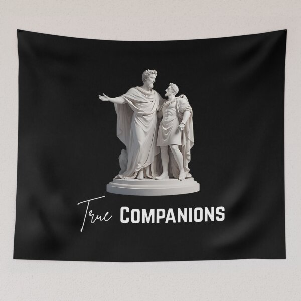 Item preview, True Companions - Stoic Philosopher Marcus Aurelius Artwork designed and sold by LexaArtworks.