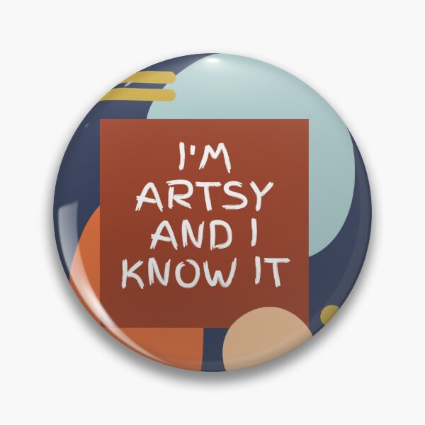 Item preview, I’m Artsy and I Know It designed and sold by joshuayule.
