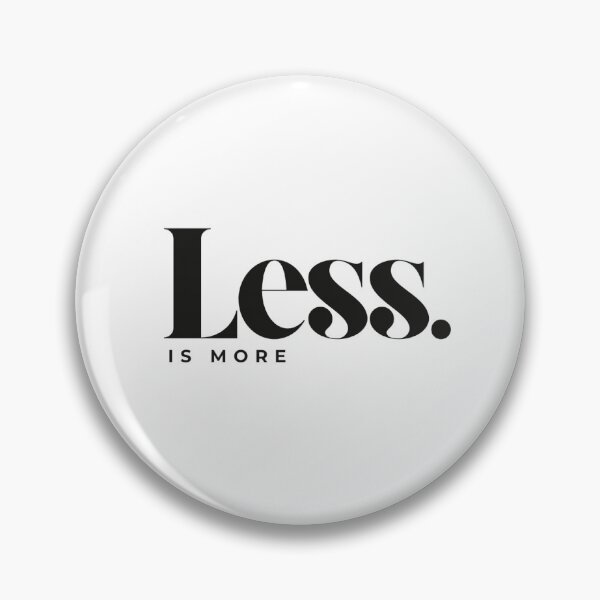 Item preview, Less is more designed and sold by Martal Shop.