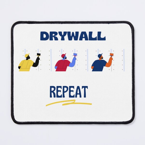 Item preview, Eat, Sleep,drywall, repeat  designed and sold by TriForceDesign.