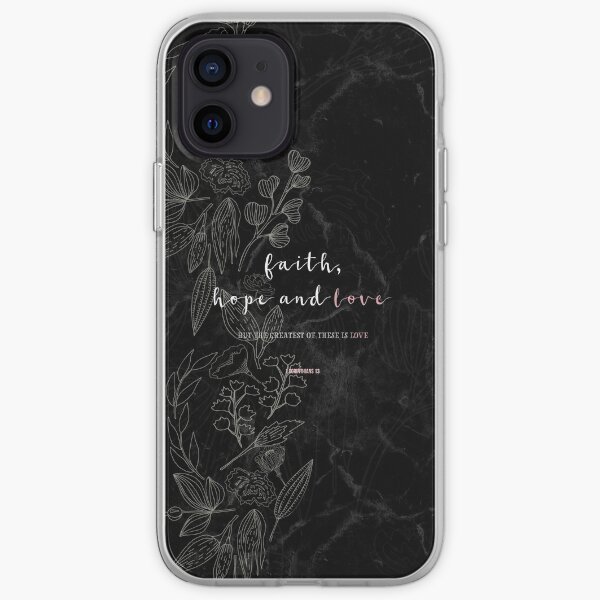 Christian Quote - Faith Hope And Love iPhone Soft Case