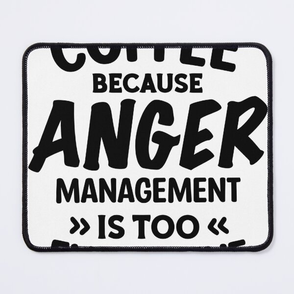 Item preview, Funny Coffee Quote Design Coffee Because Anger Management Is Too Expensive designed and sold by PatternCouture.