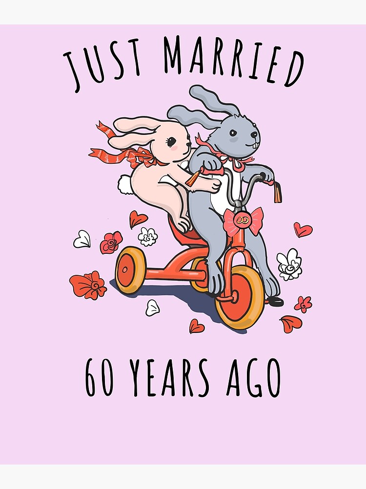Just Married 60 Years Ago - 60th Anniversary Couple Bunnies