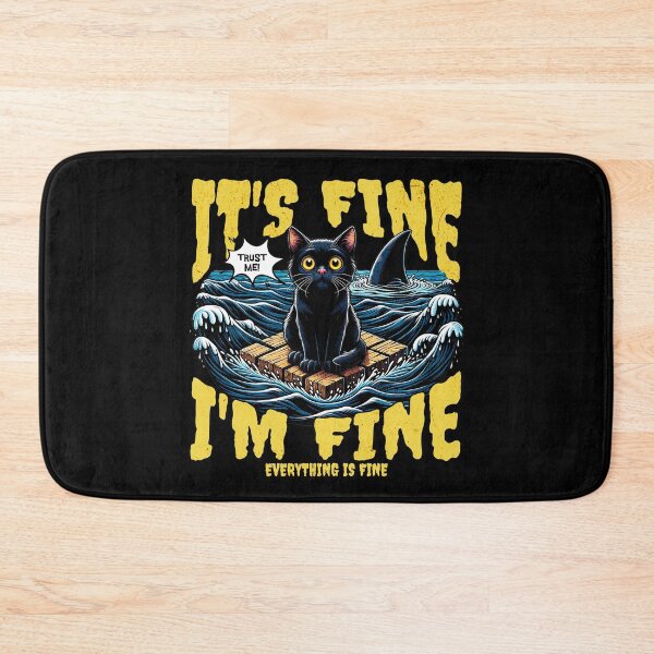 Item preview, It’s Fine I’m Fine Everything Is Fine Funny Cat in Danger  designed and sold by dudelinart.
