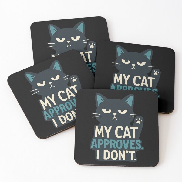 Item preview, My Cat Approves, I Don’t – Funny Cat Quote designed and sold by MasCorner.