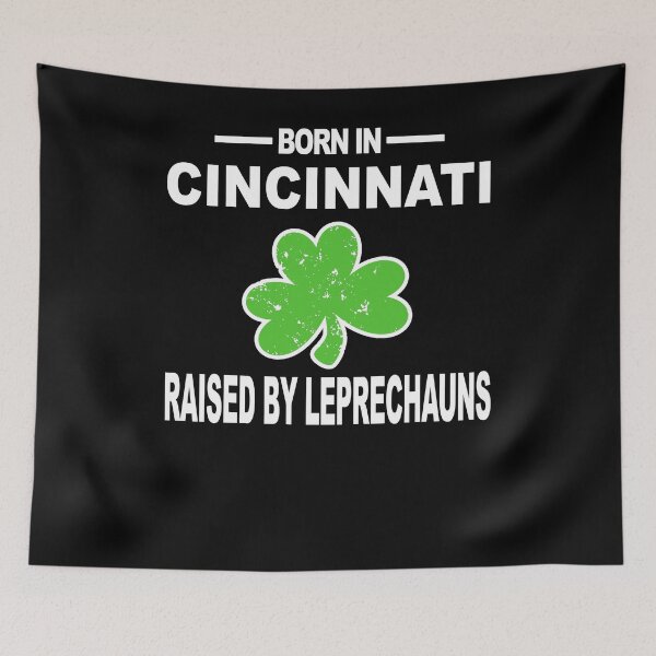Item preview, Cincinnati Shirt Raised By Leprechauns St Patricks Hoodie designed and sold by shoppzee.
