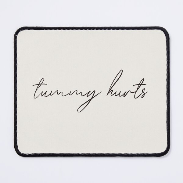 Item preview, Tummy Hurts Minimalist Quote – Renee Rapp Song designed and sold by moonna designs.
