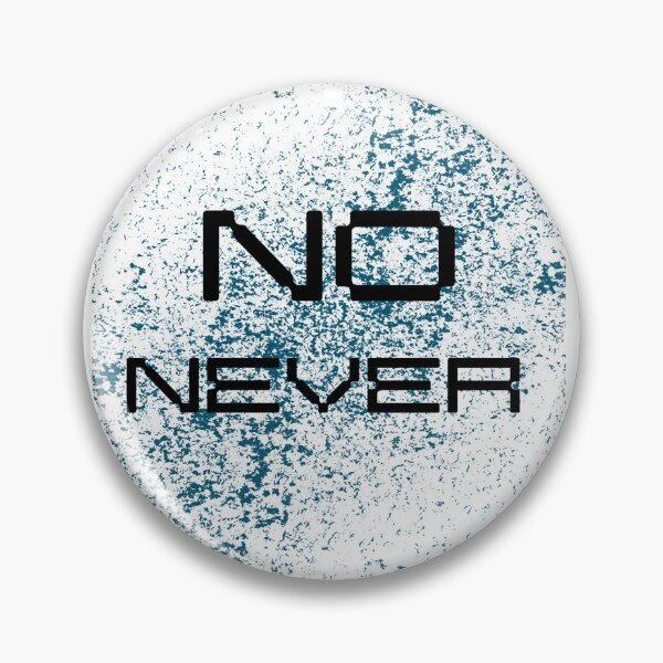 Item preview, NO NEVER ART designed and sold by Orange Cart.