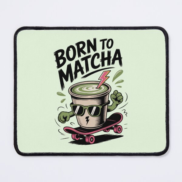 Item preview, Born To Matcha designed and sold by 123ks.