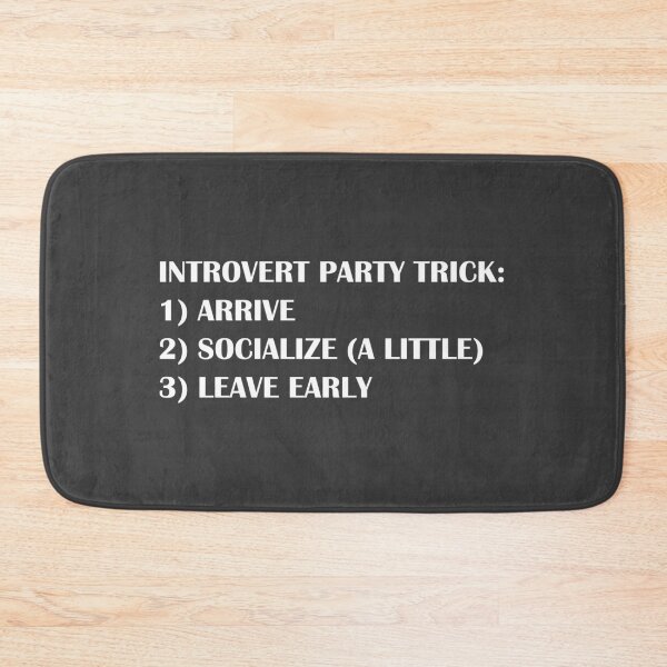 Item preview, Introvert Party Trick: Arrive, Socialize (a little), Leave Early / Introvert Joke Funny T-Shirt Label designed and sold by introvertvibes.