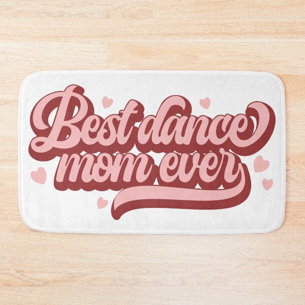 Item preview, Best Dance Mom Ever – Proud Dance Parent Quote designed and sold by artcultreone.