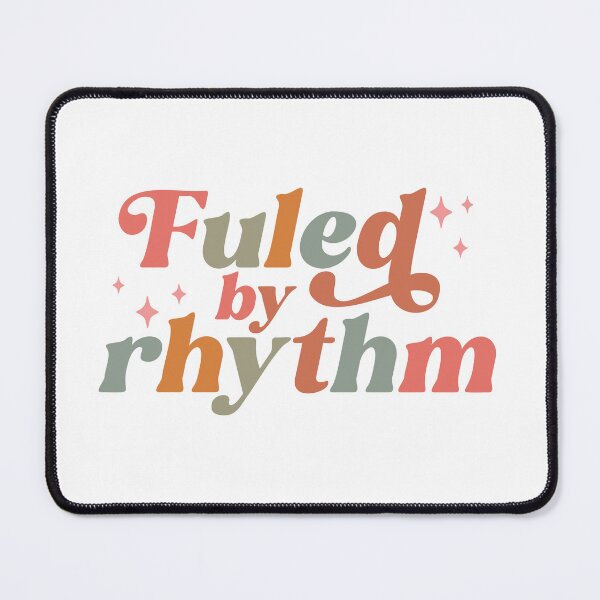 Item preview, Fueled by Rhythm – Move to the Beat designed and sold by artcultreone.