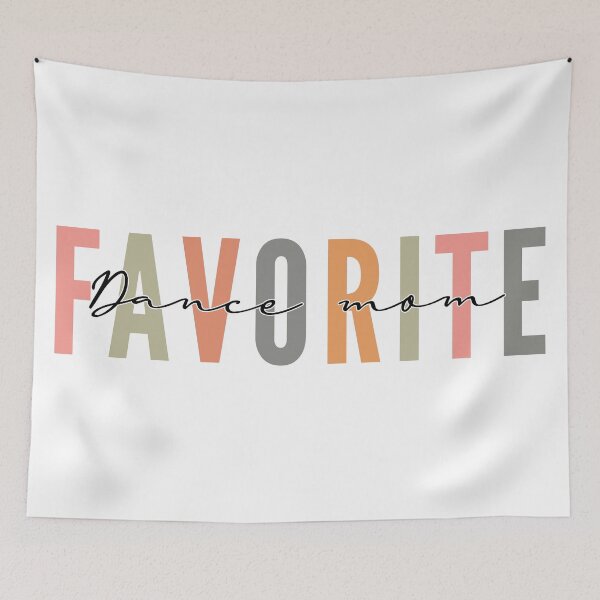 Item preview, Favorite Dance Mom designed and sold by artcultreone.
