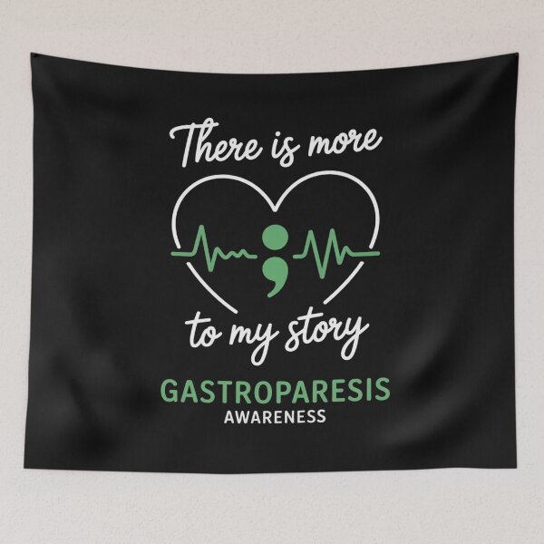 Item preview, There is More To My Story Gastroparesis designed and sold by ConceptualVibes.