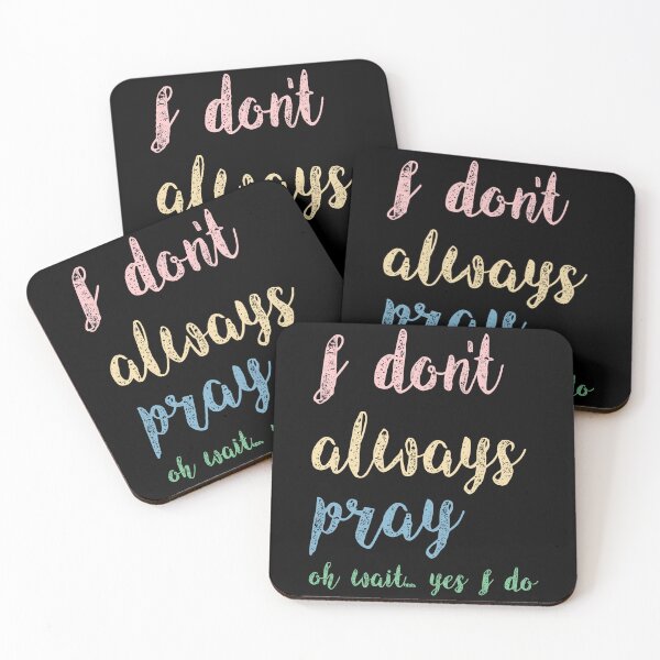 Item preview, I don't always pray oh wait... yes I do designed and sold by Takin-Thepiss.