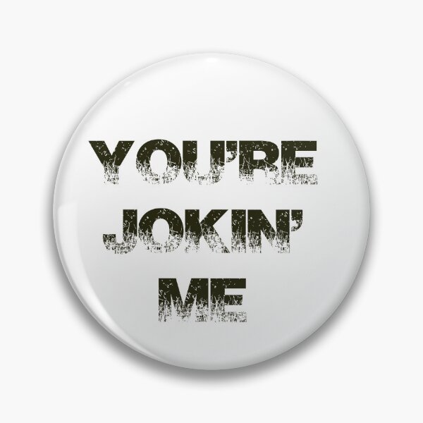 Item preview, You’re Jokin’ Me - Classic Aussie Slang Art - Sarcastic Australian Humor - Disbelief & Banter Print designed and sold by taspaul.