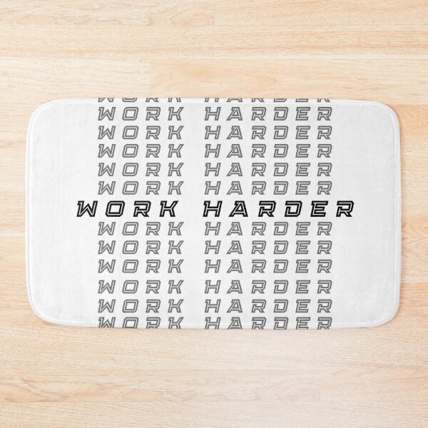 Item preview, Work Harder - Motivational Design designed and sold by ByBryteG.