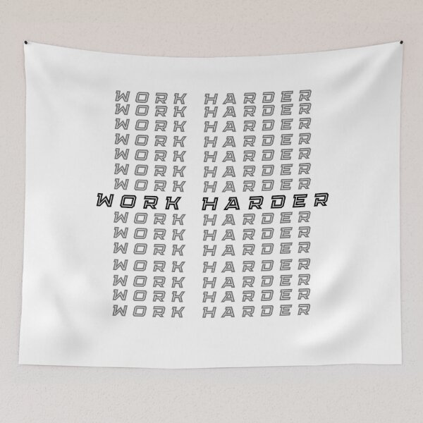 Item preview, Work Harder - Motivational Design designed and sold by ByBryteG.