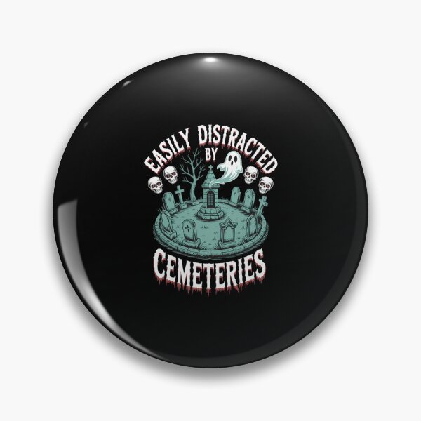Item preview, Easily Distracted By Cemeteries Graveyard Funeral Taphophile designed and sold by Sea4Adventures.