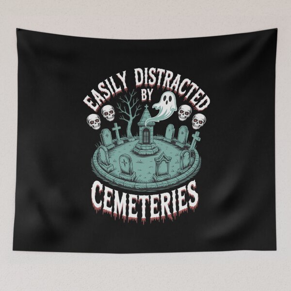 Item preview, Easily Distracted By Cemeteries Graveyard Funeral Taphophile designed and sold by Sea4Adventures.