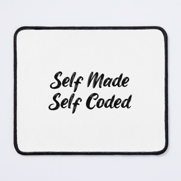 Item preview, Self-Made. Self-Coded. designed and sold by Ninjacatoff.