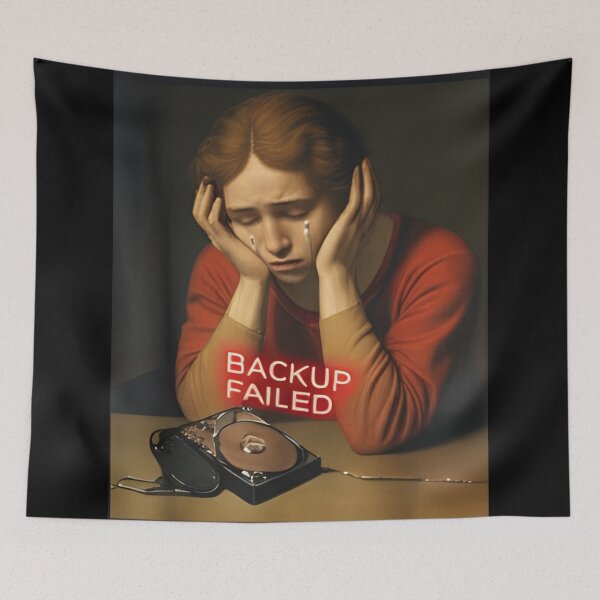 Item preview, My Backup Failed and So Did I designed and sold by Uglyandcute.
