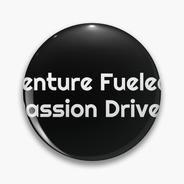 Item preview, Venture Fueled, Passion Driven designed and sold by Ninjacatoff.