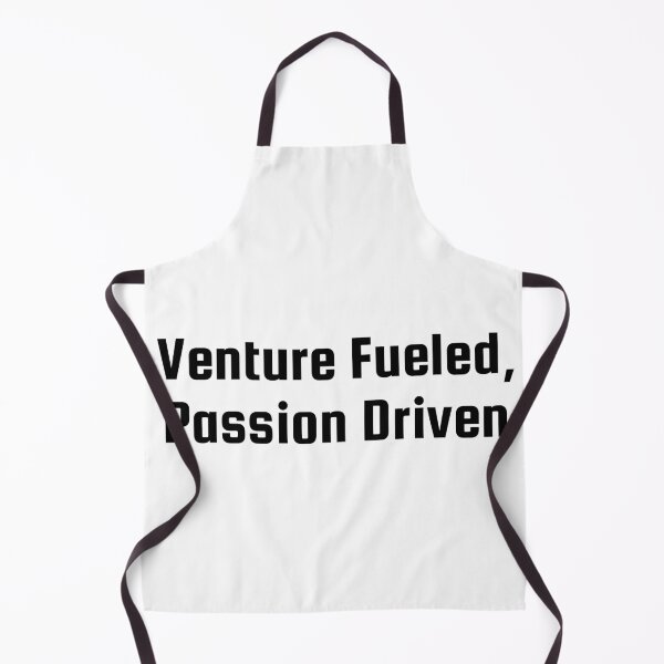 Item preview, Venture Fueled, Passion Driven designed and sold by Ninjacatoff.