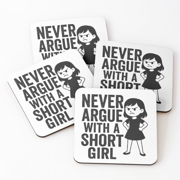 Item preview, Never argue with a short Girl designed and sold by suszak24.