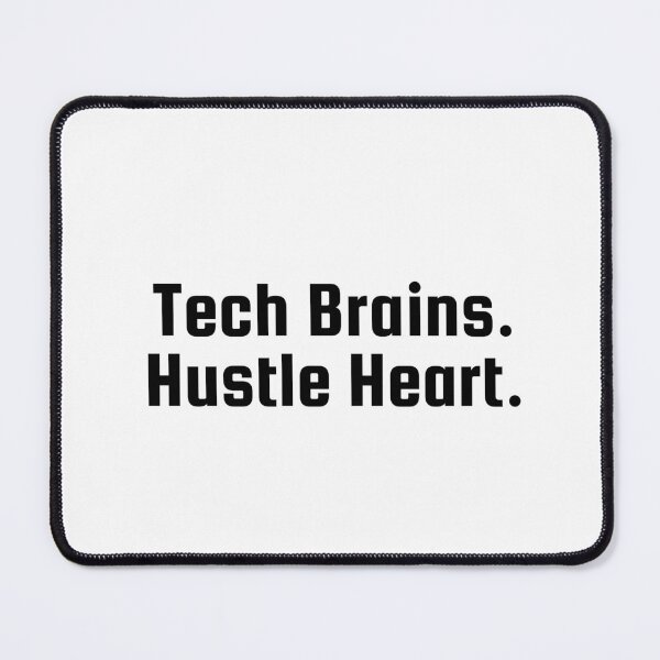 Item preview, Tech Brains. Hustle Heart. designed and sold by Ninjacatoff.