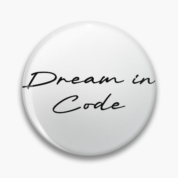 Item preview, Dream in Code designed and sold by Ninjacatoff.
