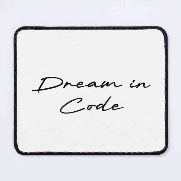 Item preview, Dream in Code designed and sold by Ninjacatoff.