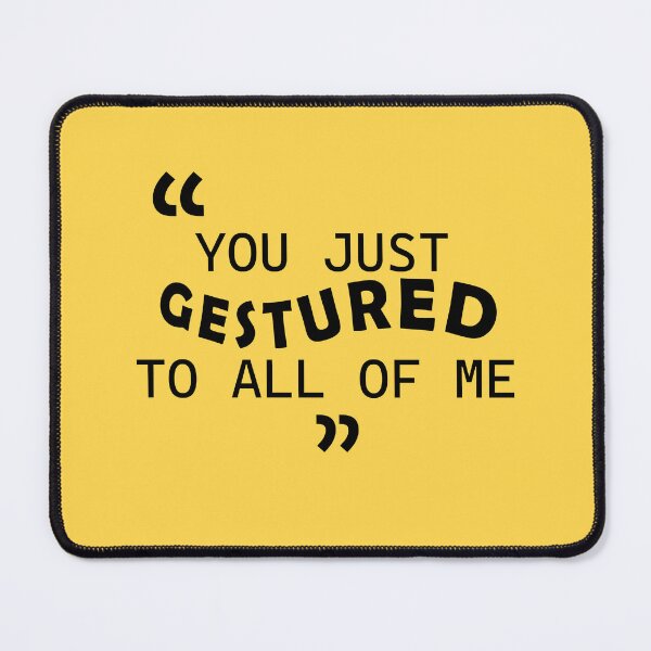 Item preview, You Just Gestured To All Of Me - HTTYD Fandom designed and sold by Starstacks.