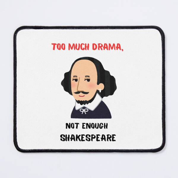 Item preview, Ironic Shakespeare Professional Drama designed and sold by ruanna-me.