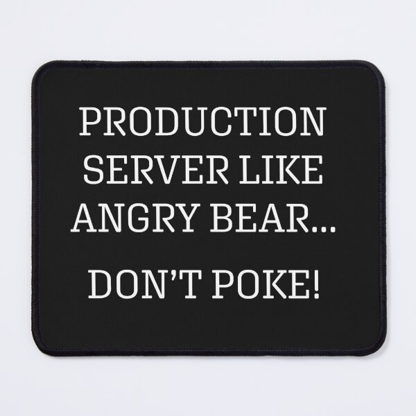 Artikelvorschau, Lustiges DevOps-Zitat – Stupsen Sie den Server nicht an entworfen und verkauft von Code Monkeys.