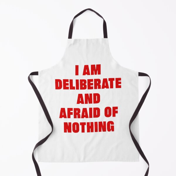 Item preview, I Am Deliberate And Afraid Of Nothing designed and sold by Angry Swan Designs.