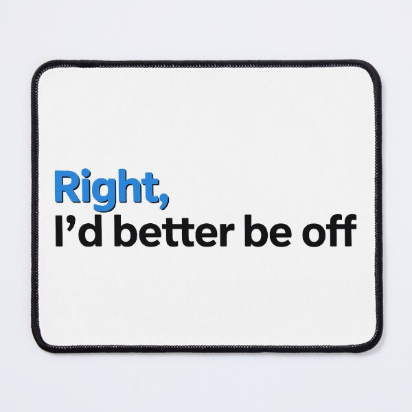 Item preview, Right. I'd Better Be Off. designed and sold by Angry Swan Designs.
