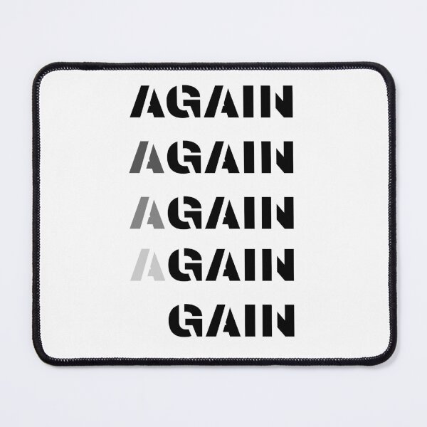 Item preview, AGAIN AGAIN AGAIN GAIN - Motivational Gym Typography Design designed and sold by ByBryteG.