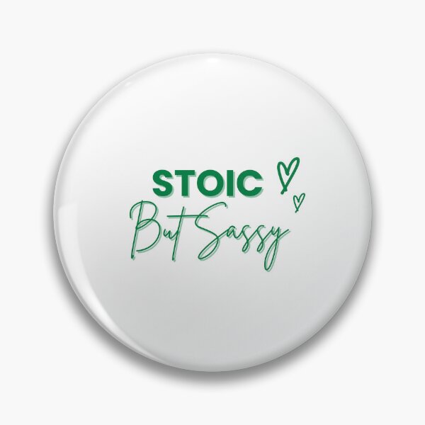 Item preview, Stoic But Sassy | Daily Stoic Life designed and sold by LexaArtworks.