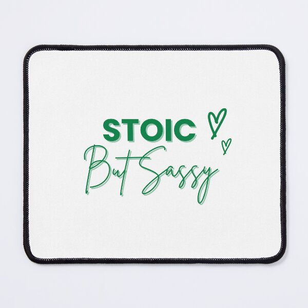 Item preview, Stoic But Sassy | Daily Stoic Life designed and sold by LexaArtworks.