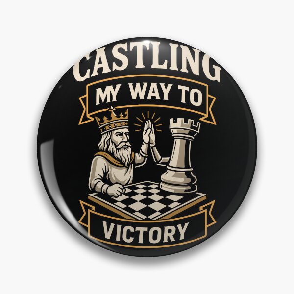 Item preview, Castling My Way To Victory Chess Players designed and sold by LuminOrb.