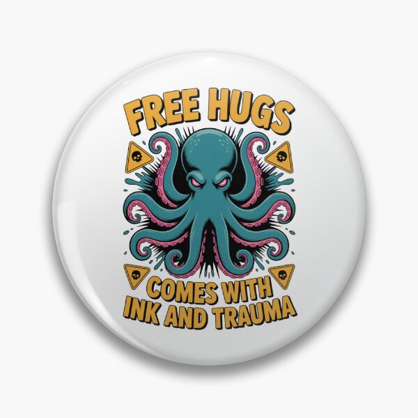 Item preview, Free Hugs Comes With Ink And Trauma: Funny Octopus Art designed and sold by elynne9.