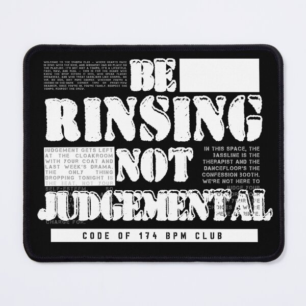 Item preview, Be Rinsing Not Judgemental - 174BPM club designed and sold by WULFLAND ARTS.