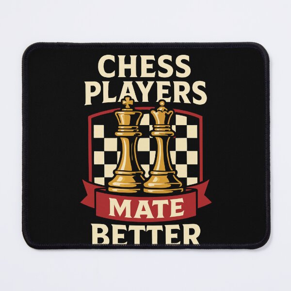 Item preview, Chess Players Mate Better Checkmate Humor designed and sold by LuminOrb.