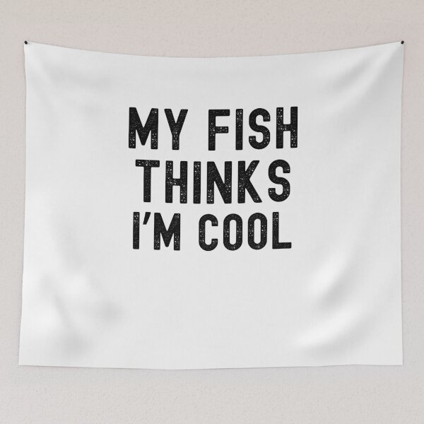 Item preview, My fish thinks I'm cool fish owner fish mom funny fish dad designed and sold by snowry.