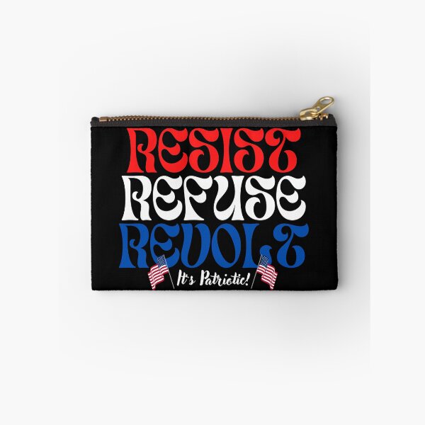 Item preview, RESIST ~ REFUSE ~ REVOLT ~ It’s Patriotic! designed and sold by ActOutTees.