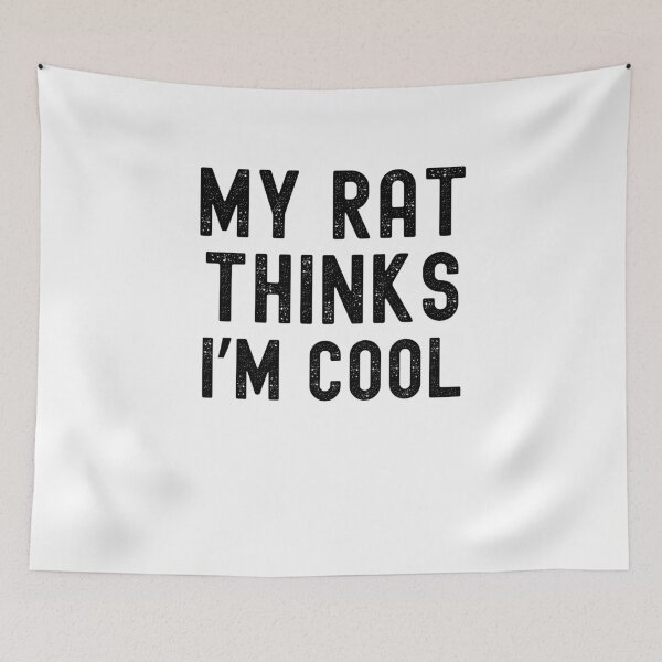 Item preview, My rat thinks I'm cool funny rat owner rat mom rat dad designed and sold by snowry.
