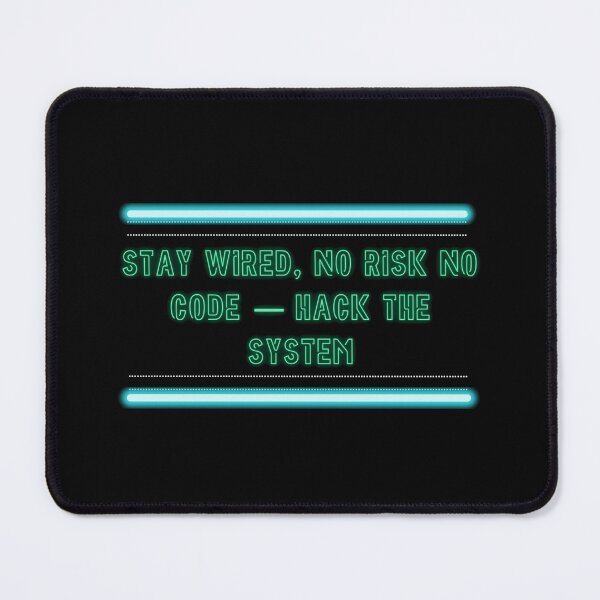 Item preview, Stay wired, no risk no code - hack the system designed and sold by ArtAnelira .