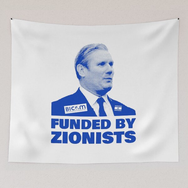 Item preview, Keir Starmer Funded By Zionists designed and sold by Eat the Rich.